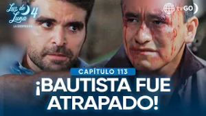 Luz de Luna 4: Diego queda a merced de El Bravo y Bautista paga las consecuencias (Capítulo n° 113)