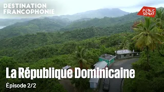 Destination Francophonie in the Dominican Republic (2/2)