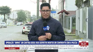 "OMNIS" OPERATION IN CURITIBA LEAVES TWO SUSPECTS DEAD IN POLICE SHOOTOUT