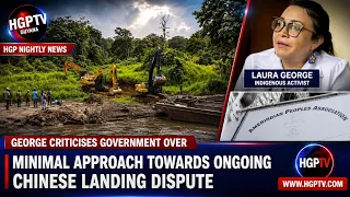 George Criticises Government Over Minimal Approach Towards Ongoing Chinese Landing Dispute