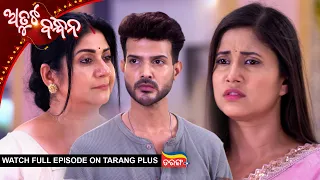 Atuta Bandhana | Ep - 676 | 1st July 2026 | Watch Full Episode Now On Tarang Plus