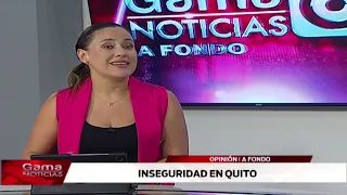 🔴 A Fondo | nseguridad en Quito  /  27-8-2026
