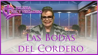 Las Bodas del Cordero con la Pastora Yolanda Martinez