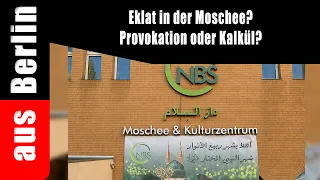 Scandal at the mosque? Provocation or calculated move?