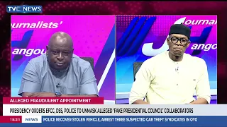 Presidency Orders EFCC, DSS, Police To Unmask Alleged 'Fake Presidential Council' Collaborators