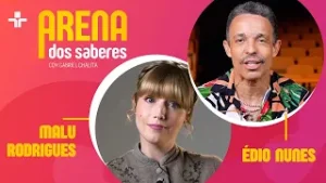 ARENA DOS SABERES | Malu Rodrigues e Édio Nunes | 15/01/2026