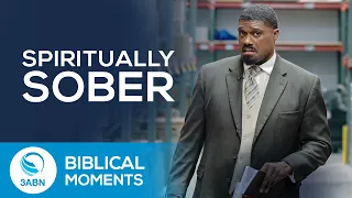 What Does It Mean to Be Spiritually Sober? | Biblical Moments