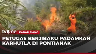 Sinergi Instansi Pemerintah dan Masyarakat Padamkan Api Karhutla | Kabar Siang