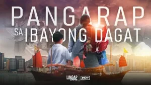 PANGARAP SA IBAYONG DAGAT | Lingap Stories