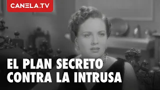 El PLAN secreto de Tania | LA INTRUSA | Cine De Oro | Canela.TV