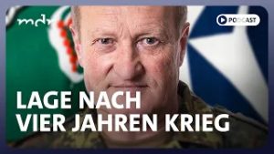 #314 Die militärische Lage nach vier Jahren Krieg | Podcast Was tun, Herr General? | MDR