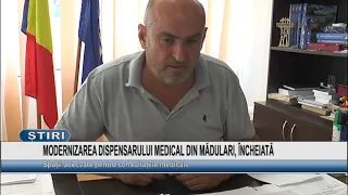 MODERNIZATION OF THE MĂDULARI MEDICAL CLINIC COMPLETED