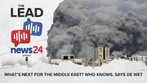 The Lead: Your SA guide to understanding the US, Israel, Iran conflict