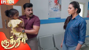 "ருத்ரா"?| Rudhra✨ | Episode 124 | On Kalaignar TV