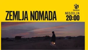 Filmski vikend na Kockici: U nedjelju od 20 sati gledajte TV premijeru filma 'Zemlja nomada'