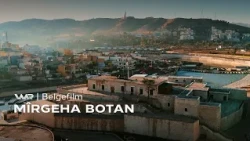 Belgefilm - Mîrgeha Botan | بەلگەفلم - میرگەها بۆتان