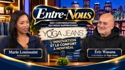 Entre-Nous avec Éric Wasana | Yoga Jeans : L’innovation et le confort à Montréal