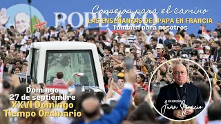 The Pope's teachings in France. For us as well