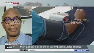 HIV Infection Case | Man appears in court on attempted murder charge