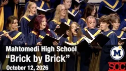 Mahtomedi Choir | "Brick by Brick" | October 12, 2026