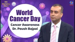 DD Morning Show | World Cancer Day | Cancer Awareness | Dr. Peush Bajpai | DD National