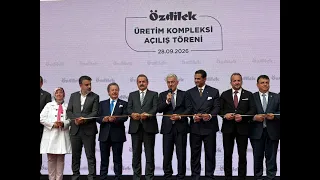 Özdilek’ten Bursa’ya dev yatırım! 106 bin metrekarelik yeni üretim kompleksi açıldı