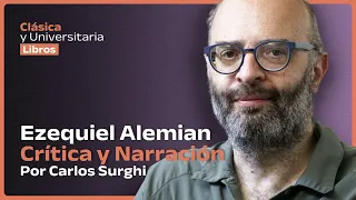 Ezequiel Alemian | Criticism and Narrative | Clásica & Universitaria Libros