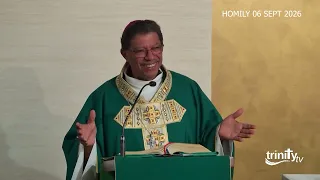 HOMILY - Twenty-Third Sunday in Ordinary Time - 6th Sept 2026