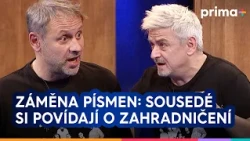 Partička: Záměna písmen: Sousedé si povídají o zahradničení