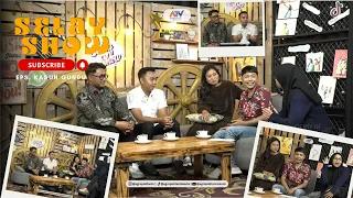 SELAY SHOW Eps Kasun Gundu