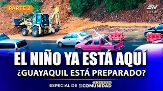 El Niño: 35 Guayaquil neighborhoods at risk of landslides | Televistazo Special | Ecuavisa