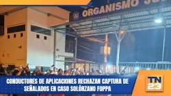 App drivers protest arrest of suspects in Solórzano Foppa case