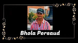 Death Announcement - Bhola Persaud