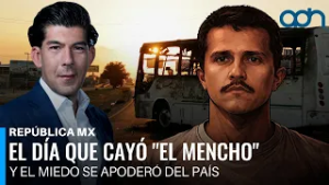 El día que cayó "El Mencho" y el miedo se apoderó del país I República Mx