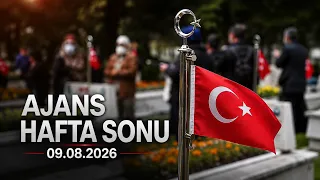 Şehit Yakınları Ve Gazilere Yeni Haklar! | Ajans Hafta Sonu - 09.08.2026 | A Haber
