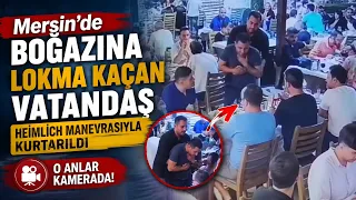 Man in Mersin choking on food saved by Heimlich maneuver @Kanal33mersin