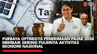 Purbaya Optimistis Penerimaan Pajak 2026 Membaik Seiring Pulihnya Aktivitas Ekonomi Nasional