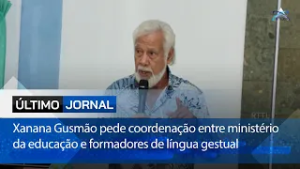 Xanana Gusmão pede coordenação entre ministério da educação e formadores de língua gestual