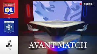 L1 J3 | L'AVANT MATCH : OL - AJ Auxerre