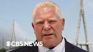 Ontario Premier Doug Ford on Trump's new tariff threat: "It's unfortunate he took this avenue"