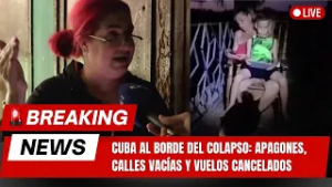 CUBA AL BORDE DEL COLAPSO: Apagones, calles vacías y vuelos cancelados - America TEVE