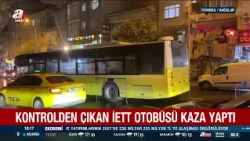 IETT Bus Crashes Into Parked Tow Truck in Bagcilar, Istanbul | A Haber