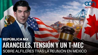 Aranceles, tensión y un T-MEC sobre alfileres tras la reunión en México