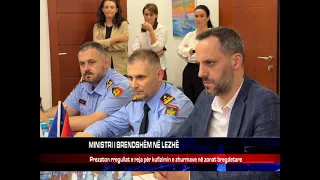 MINISTRI I BRENDSHËM NË LEZHË
