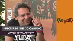 Harold Trompetero, Colombian Film Director | #BehindTheLensOfGranSantander