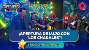 ¡Apertura de lujo con "Los Chakales"! | #BienvenidosAGanar Completo - 24/02 - El Nueve