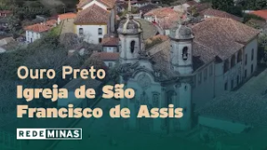 Conheça a Igreja considerada a obra-prima de Aleijadinho em Ouro Preto