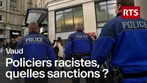 Racisme policier dans le canton de Vaud : enquête sur des décès controversés | RTS