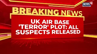 BREAKING: UK Releases 5 Suspects in Alleged Terror Plot at RAF Fairford Base Hosting US Forces
