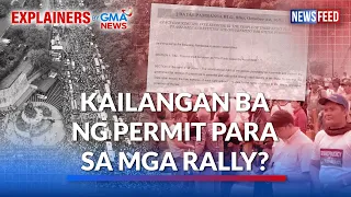 Kailangan ba ng permit para sa mga rally? | GMA News Feed